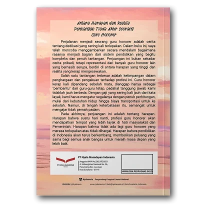 Antara Harapan Dan Realita Perjuangan Tiada Akhir Seorang Guru Honorer