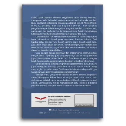 Kalau Tidak Pernah Memberi Bagaimana Bisa Merasa Memiliki (Inspirated By Ahmad Najid, Kepala Madrasah)