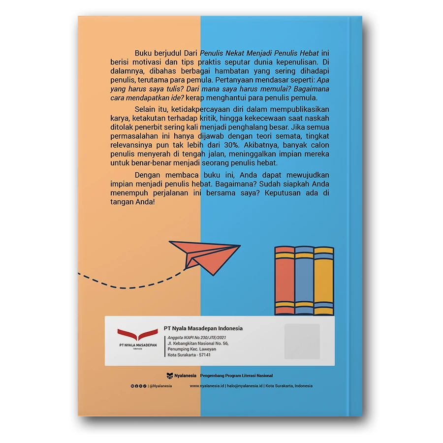Dari Penulis Nekad Menjadi Penulis Hebat
