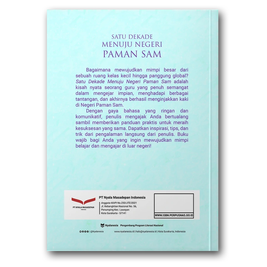 Satu Dekade Menuju Negeri Paman Sam