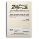 Mengapa Aku Menjadi Guru