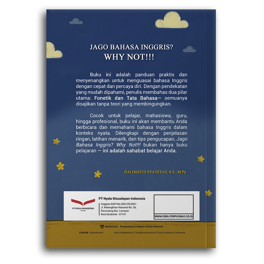 Jago Bahasa Inggris? Why Not!!! (The Fast Track To Mastery In English)