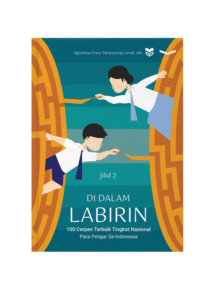 100 CERPEN TEBAIK TINGKAT NASIONAL : DI DALAM LABIRIN