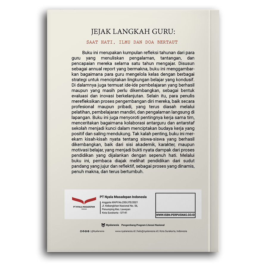 Jejak Langkah Guru: Saat Hati, Ilmu Dan Doa Bertaut