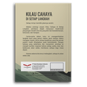 Kilau Cahaya Di Setiap Langkah