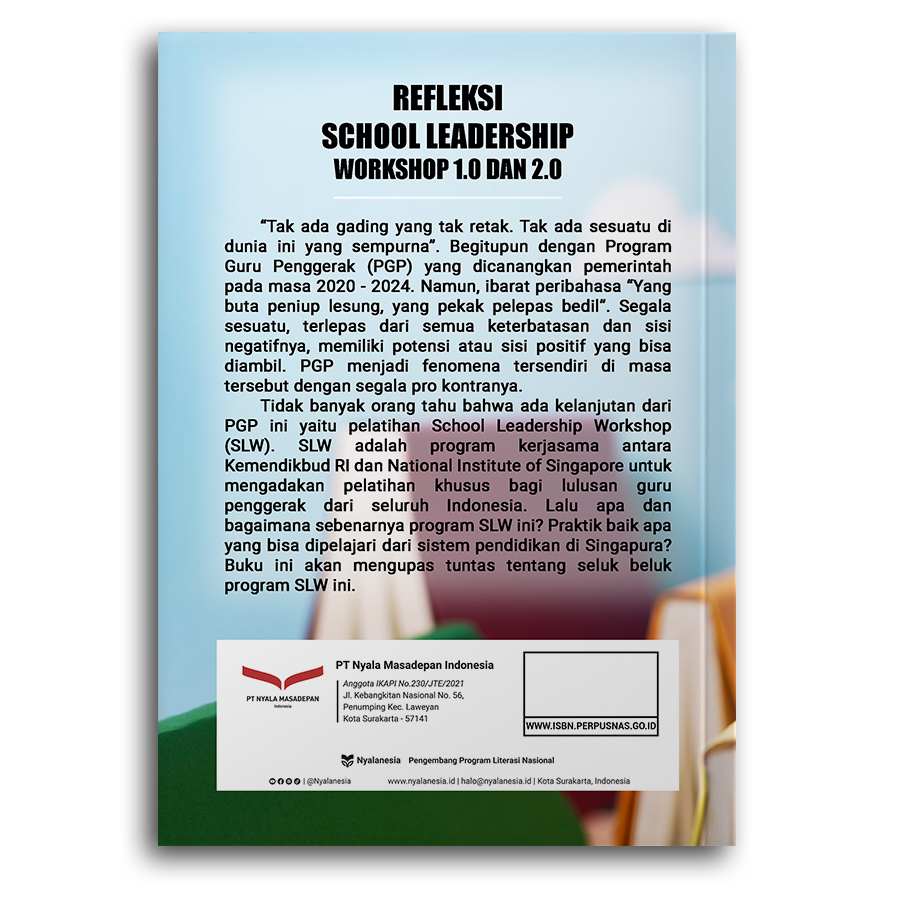 Refleksi School Leadership Workshop 1.0 Dan 2.0 