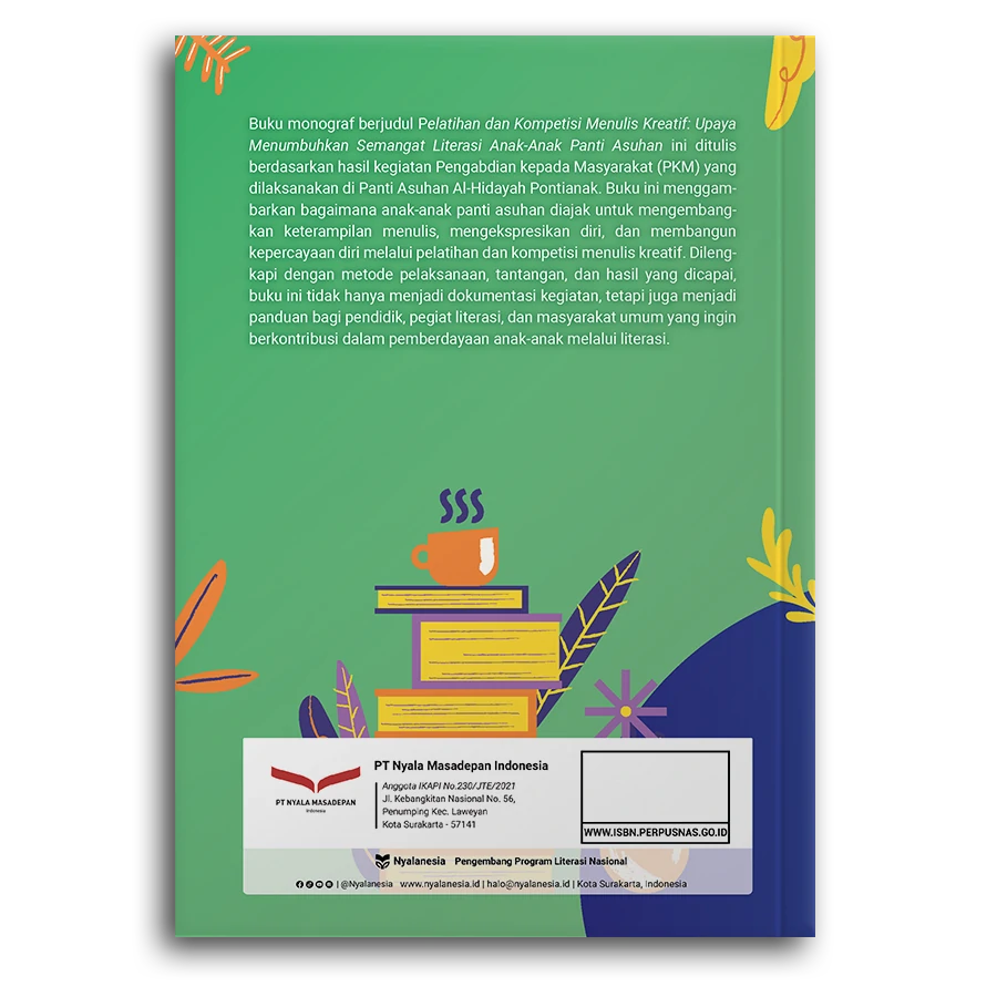 Pelatihan Dan Kompetisi Menulis Kreatif: Upaya Menumbuhkan Semangat Literasi Anak-Anak Panti Asuhan
