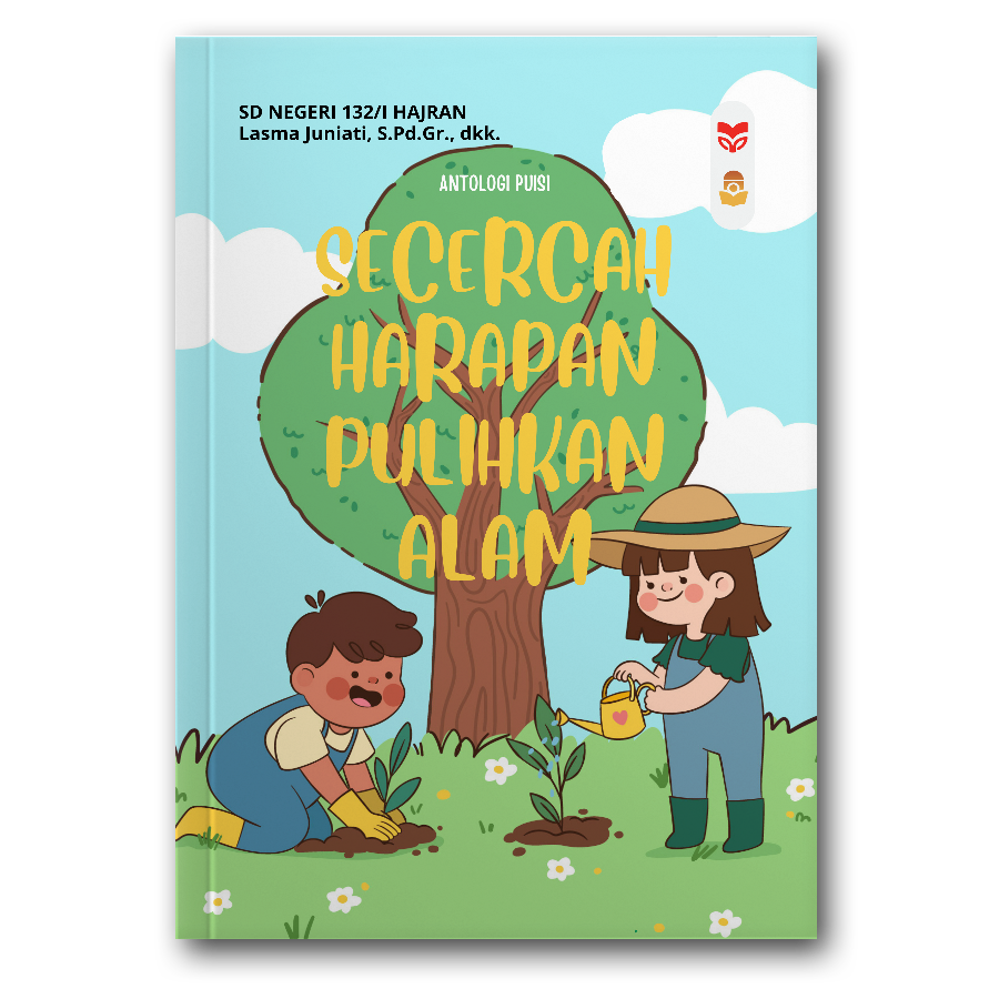 Secercah Harapan Pulihkan Alam