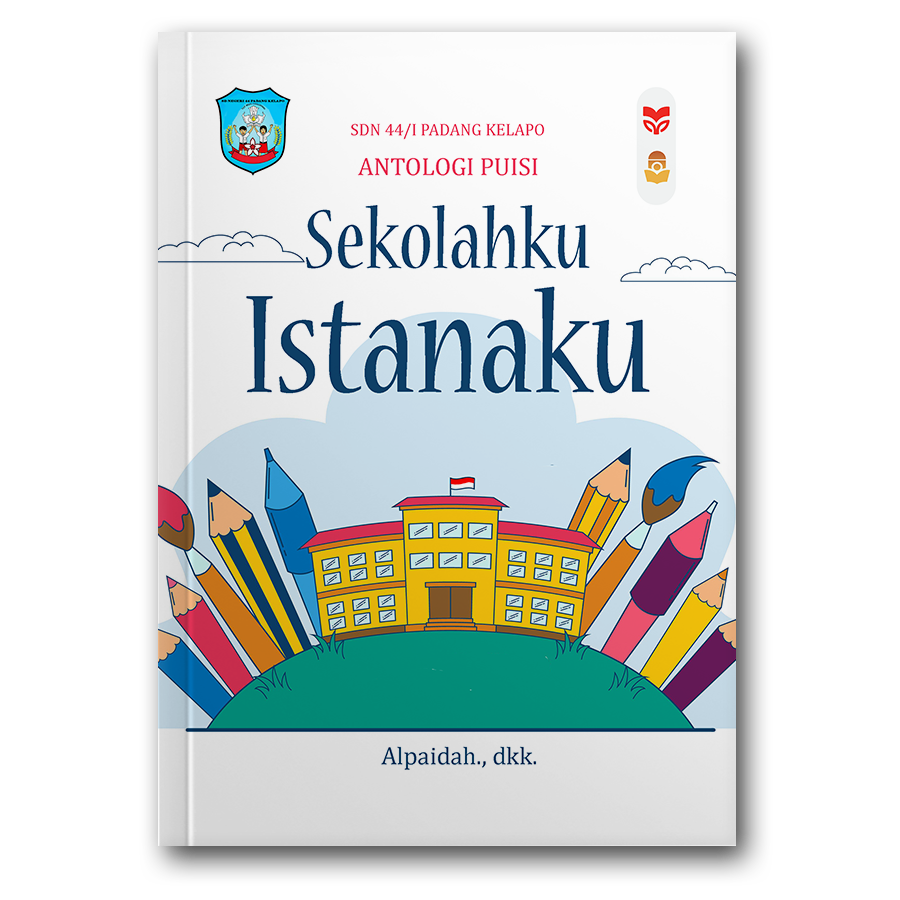 Sekolahku Istanaku