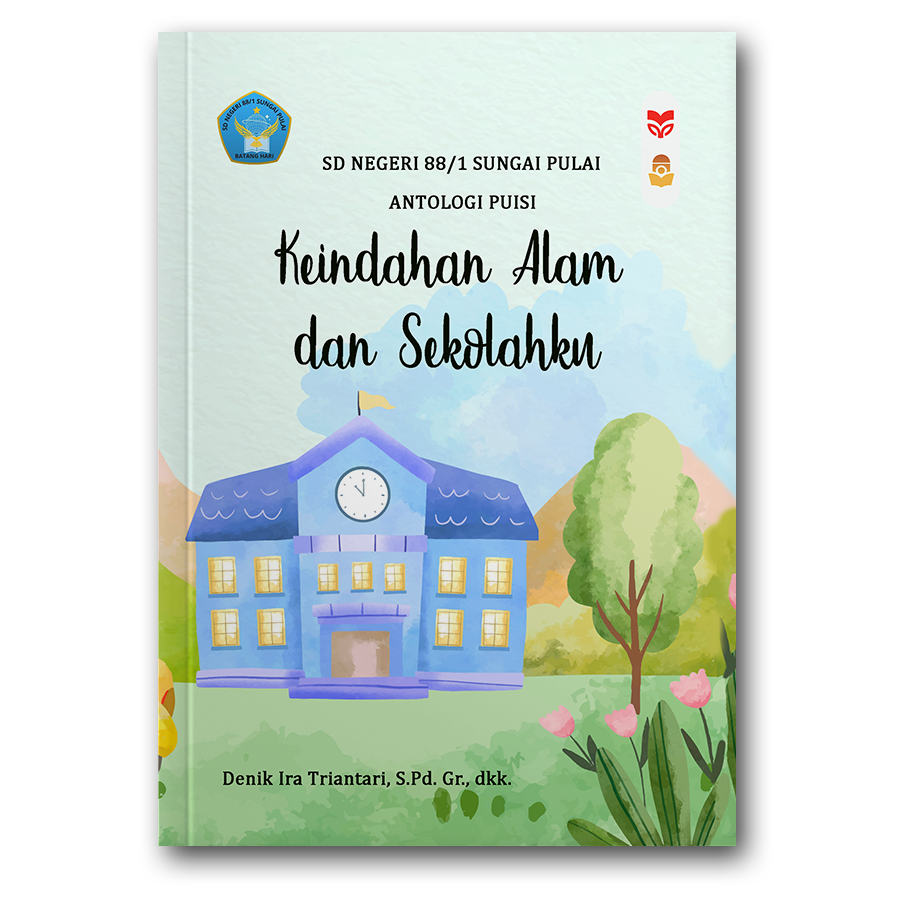 Keindahan Alam Dan Sekolahku