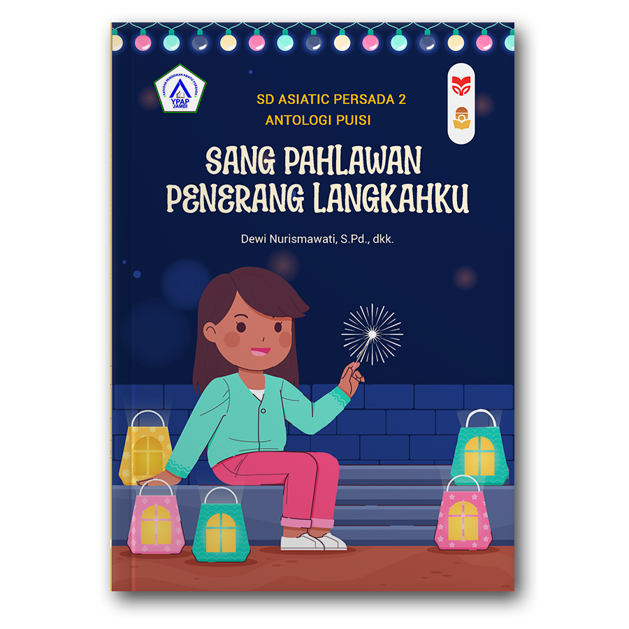 Sang Pahlawan Penerang Langkahku
