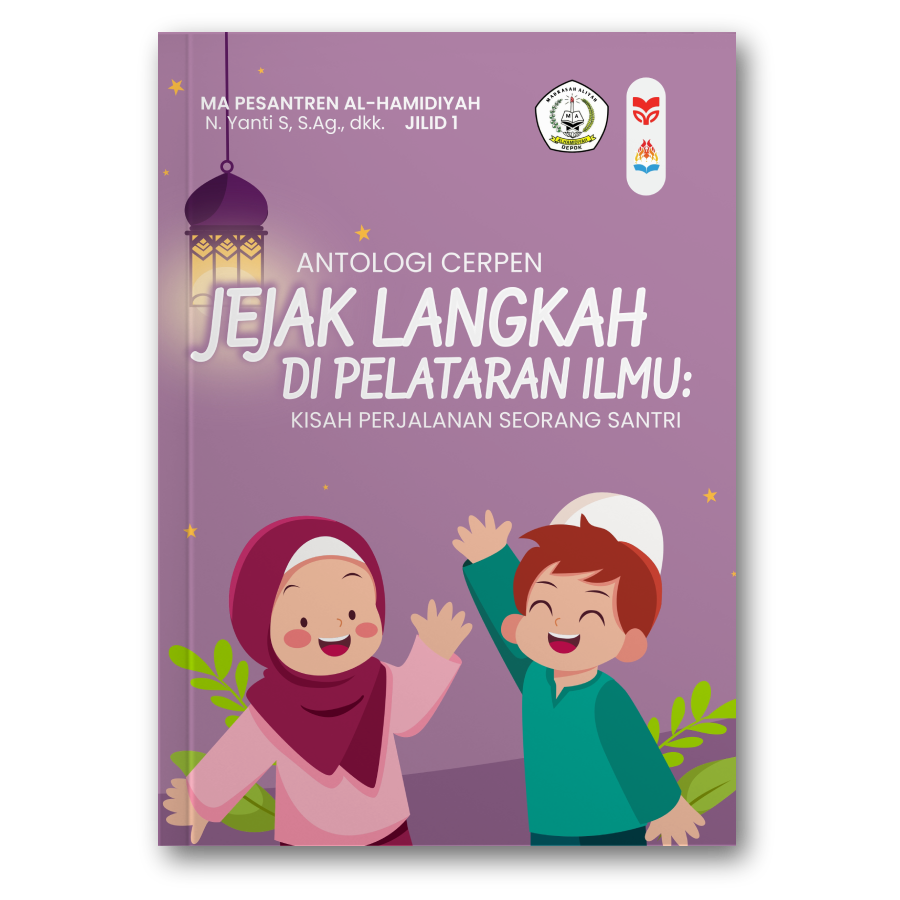 Jejak Langkah Di Pelataran Ilmu: Kisah Perjalanan Seorang Santri