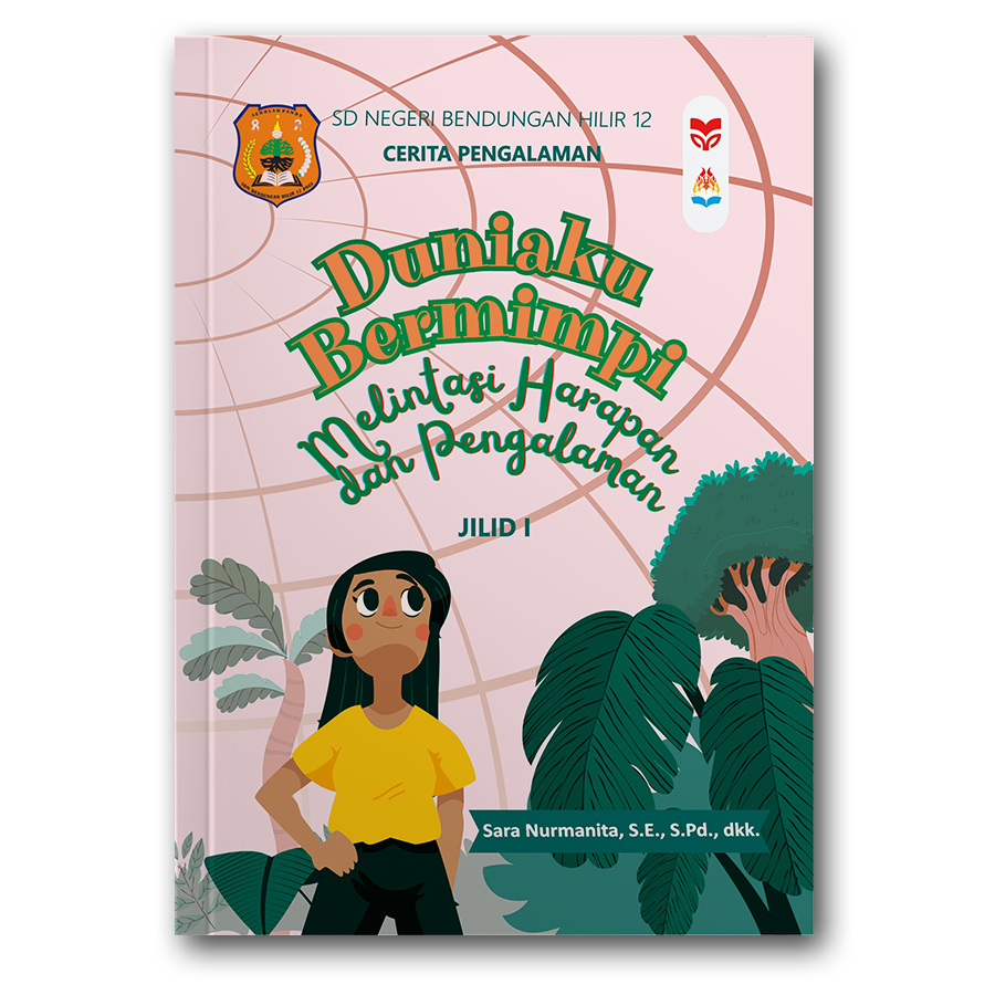 Duniaku Bermimpi Melintasi Harapan Dan Pengalaman