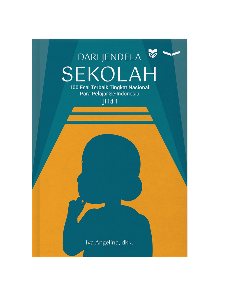 100 ESAI TEBAIK TINGKAT NASIONAL : DARI JENDELA SEKOLAH