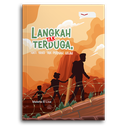 Langkah Tak Terduga, Hati Yang Tak Pernah Lelah