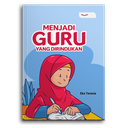 Menjadi Guru Yang Dirindukan