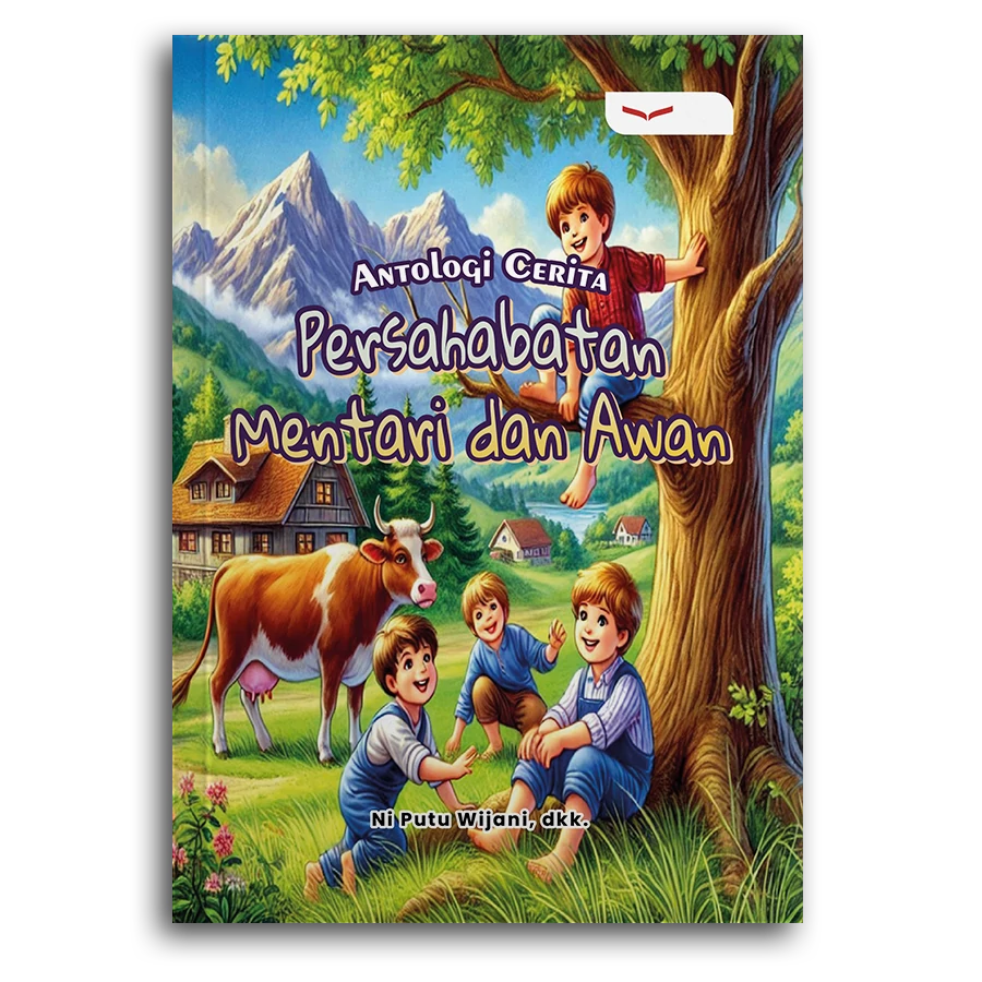 Antologi Cerita "Persahabatan Mentari Dan Awan"