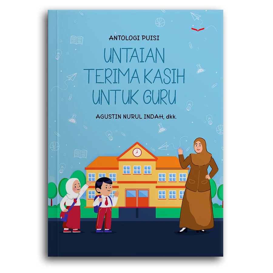 Untaian Terima Kasih Untuk Guru
