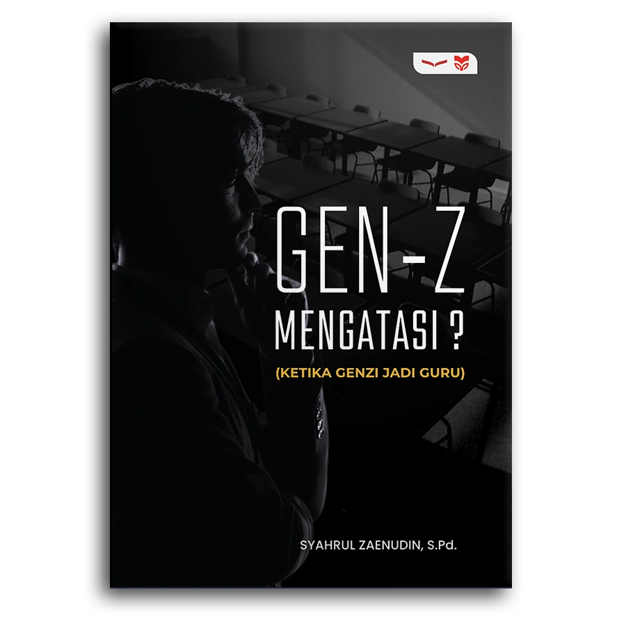 Gen-Z Mengatasi ? (Ketika Genzi Jadi Guru)