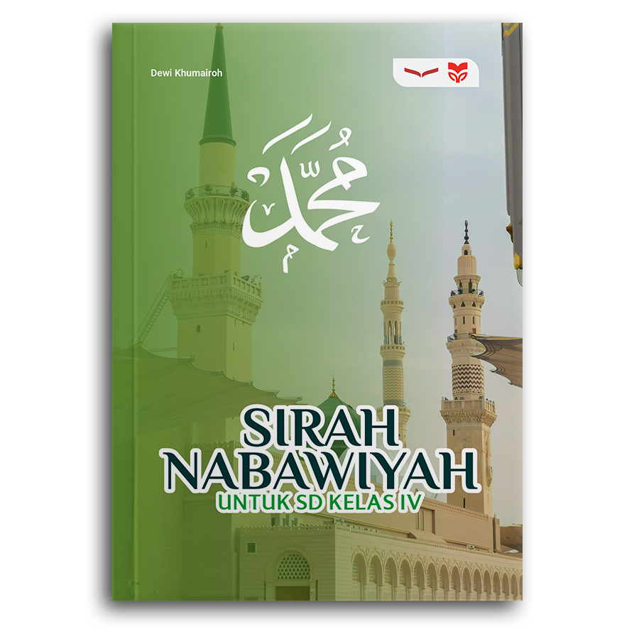 Sirah Nabawiyah Untuk Sd Kelas Iv
