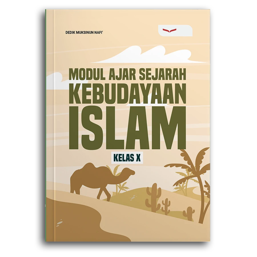 Modul Ajar Sejarah Kebudayaan Islam Kelas X