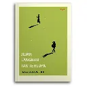 Jejak Langkah Tak Terlupa