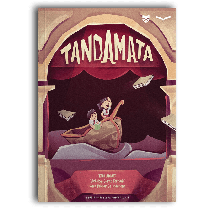 TANDAMATA "Antologi Surat Terbaik" Para Pelajar Se-Indonesia