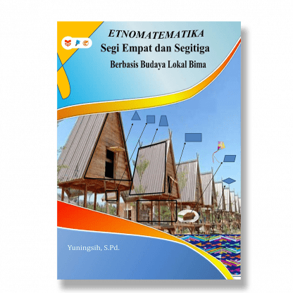 Etnomatematika Segiempat Dan Segitiga Berbasis Budaya Lokal Bima