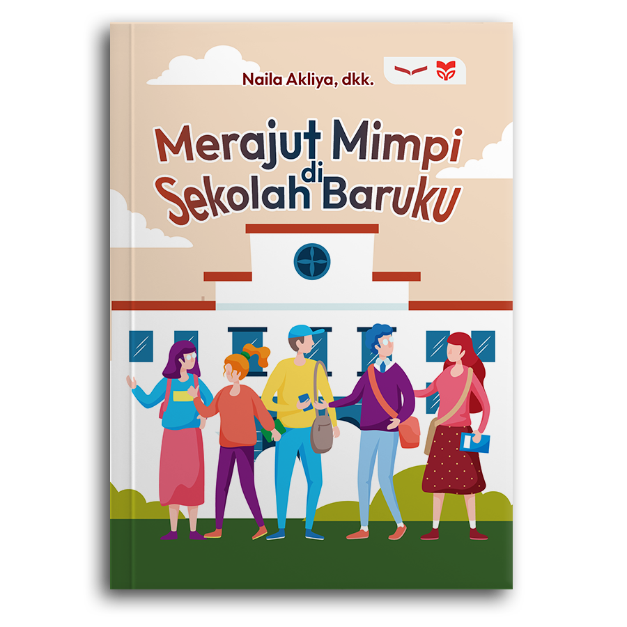 Merajut Mimpi Di Sekolah Baruku