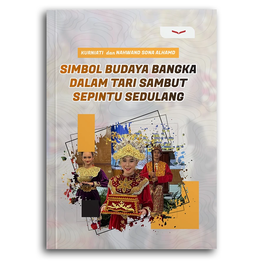 Simbol Budaya Bangka Dalam Tari Sambut Sepintu Sedulang
