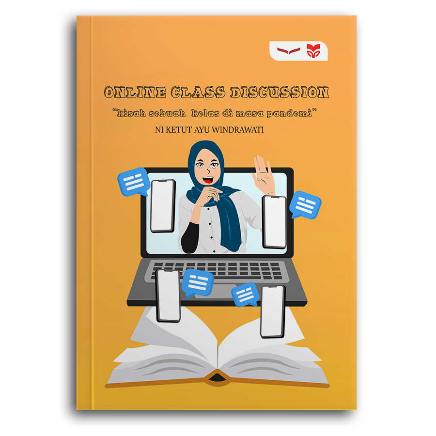Online Class Discussion - Kisah Sebuah Kelas Di Masa Pandemi