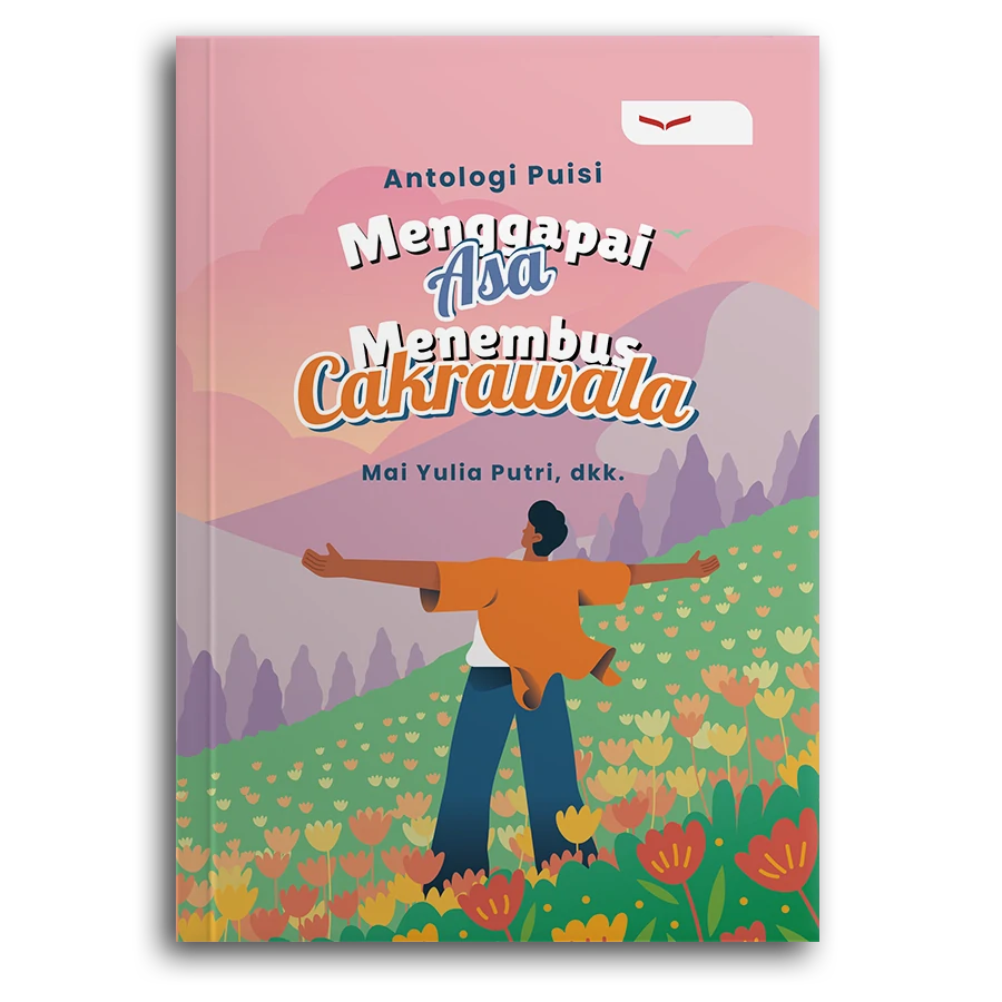 Menggapai Asa Menembus Cakrawala