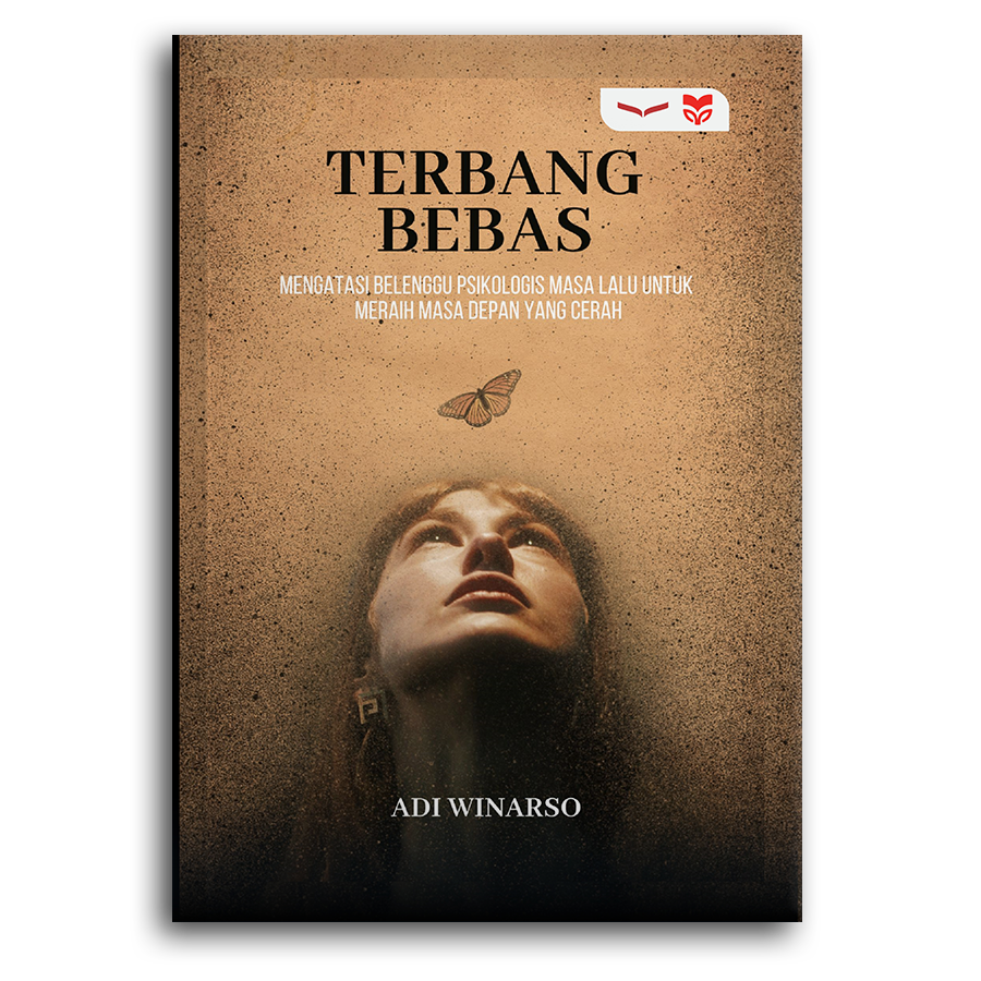 Terbang Bebas: Mengatasi Belenggu Psikologis Masa Lalu Untuk Meraih Masa Depan Yang Cerah