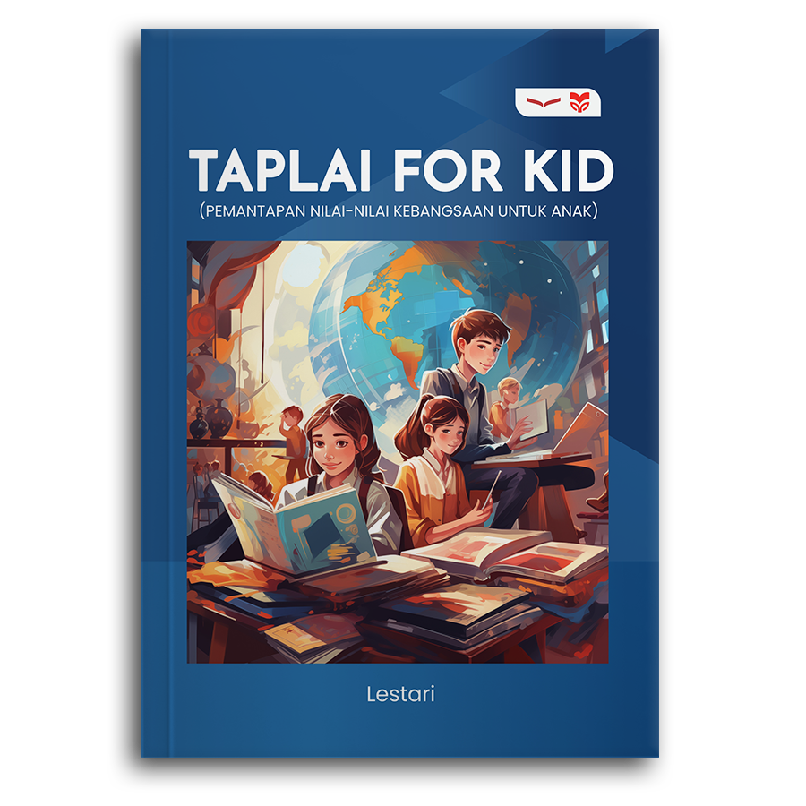 Taplai For Kid (Pemantapan Nilai-Nilai Kebangsaan Untuk Anak)