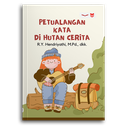 Petualangan Kata Di Hutan Cerita