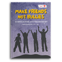 Make Friends Not Bullies: Kumpulan Puisi Anti Perundungan