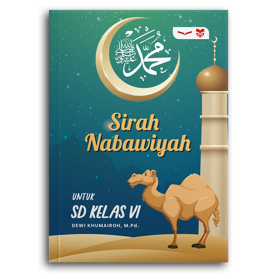 Sirah Nabawiyah Untuk Sd Kelas Vi