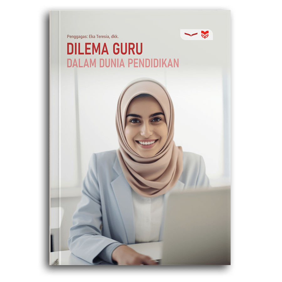 Dilema Guru Dalam Dunia Pendidikan