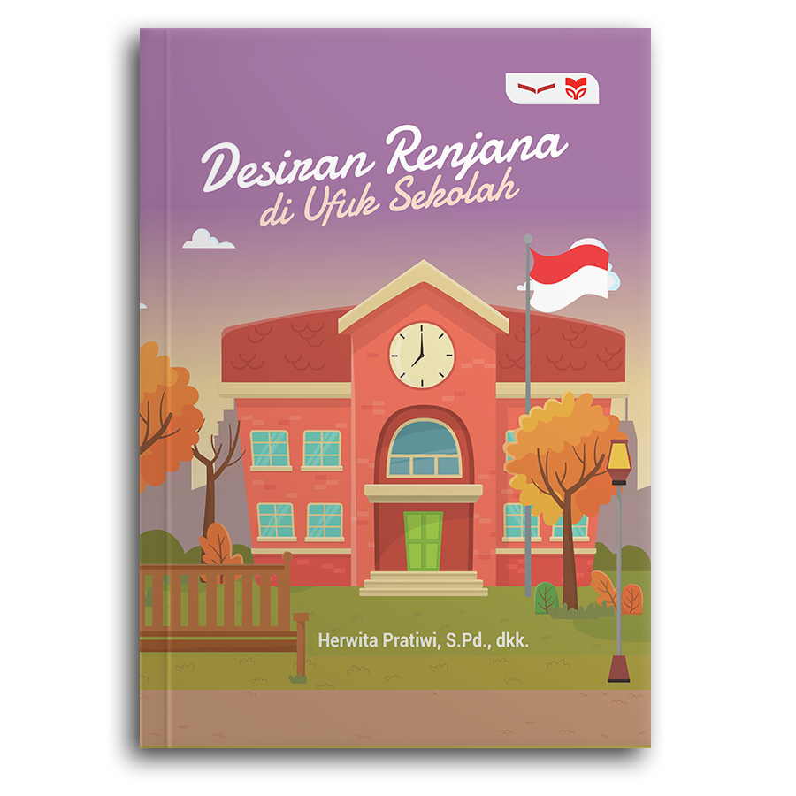 Desiran Renjana Di Ufuk Sekolah