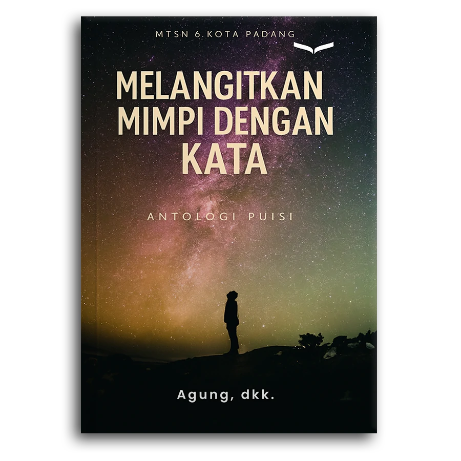 Melangitkan Mimpi Dengan Kata