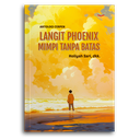 Langit Phoenix Mimpi Tanpa Batas