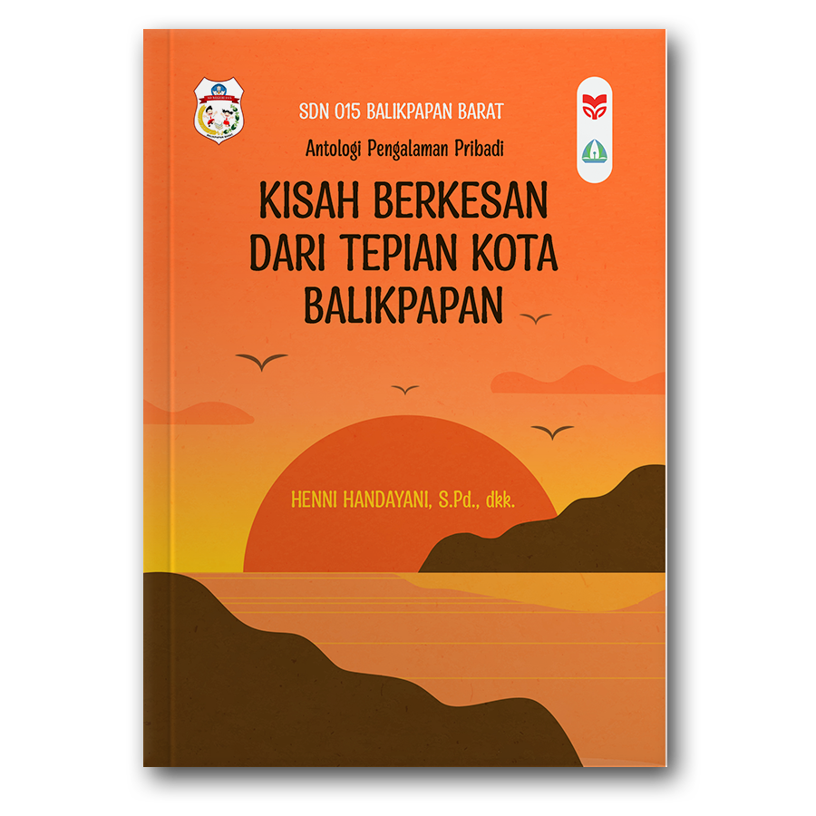 Kisah Berkesan Dari Tepian Kota Balikpapan
