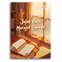 Jejak Kata, Merajut Cahaya