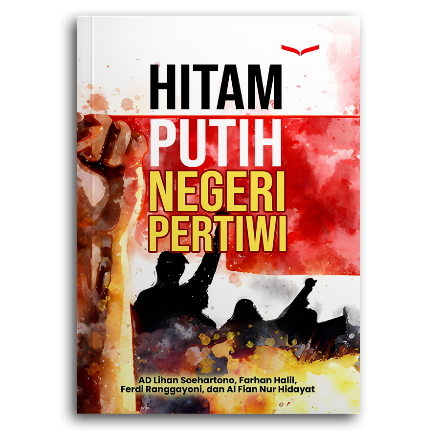 Hitam Putih Negeri Pertiwi