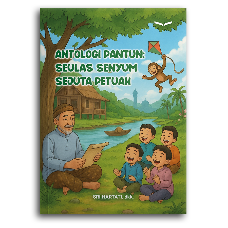 Antologi Pantun: Seulas Senyum Sejuta Petuah
