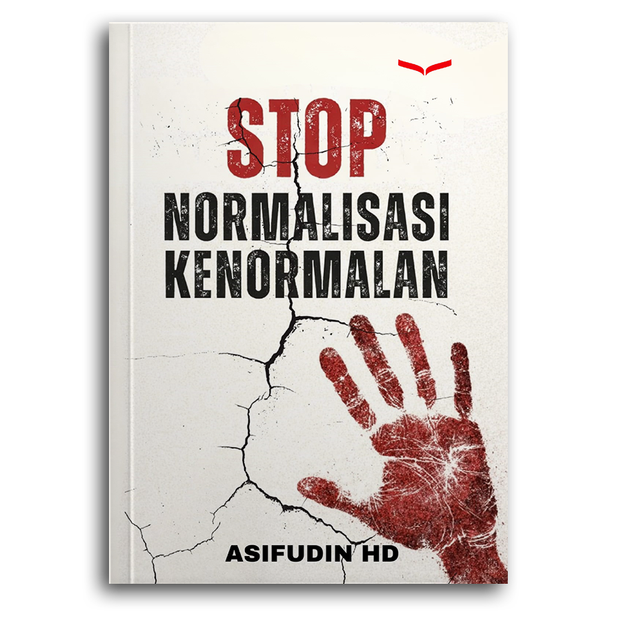 Stop Normalisasi Kenormalan