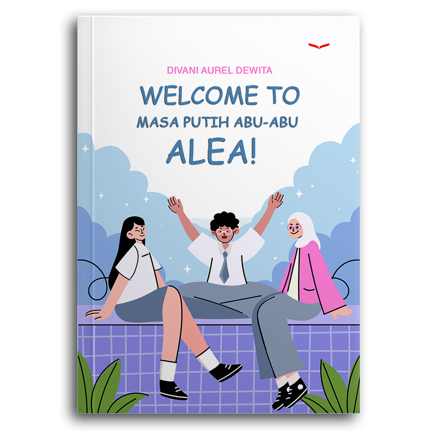 Welcome To Masa Putih Abu-Abu Alea!