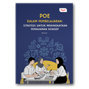 Poe Dalam Pembelajaran: Strategi Untuk Meningkatkan Pemahaman Konsep
