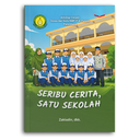 Seribu Cerita, Satu Sekolah 