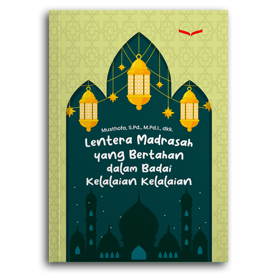 Lentera Madrasah Yang Bertahan Dalam Badai Kelalaian Kelalaian